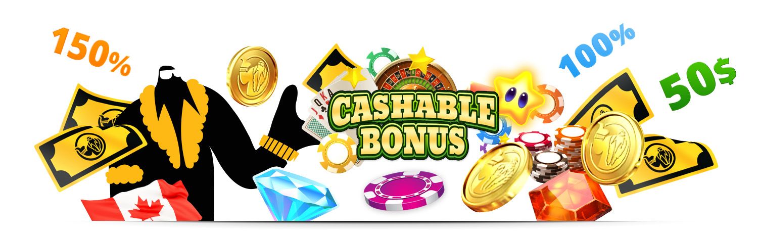 Cashable Casino Bonuses are the most loved type of casino bonuses in Canada