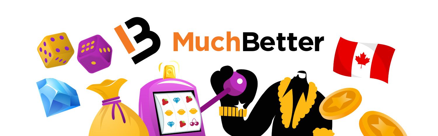 Find MuchBetter Casinos in Canada