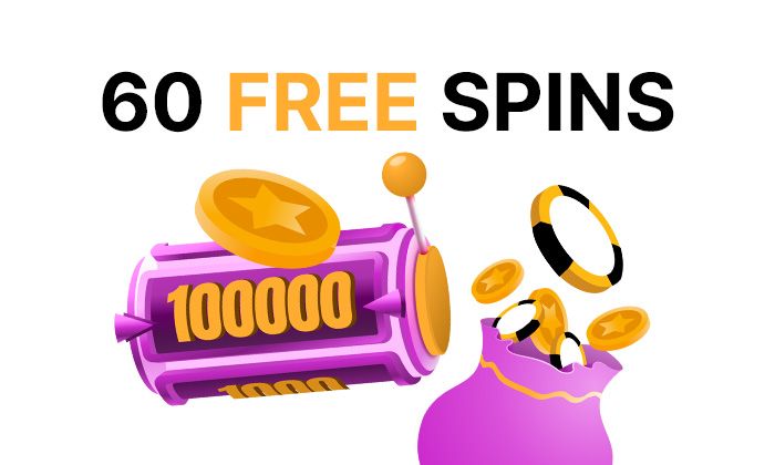 Get up to 60 free spins casino bonus